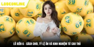 Lô xiên 6